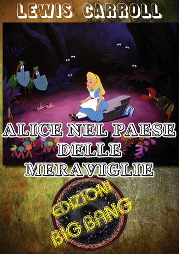 Alice nel Paese delle meraviglie: Versione illustrata - Carroll Lewis