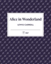 Alice in Wonderland Publix Press