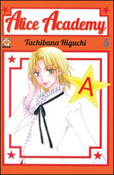 Alice academy. 5. - Higuchi Tachibana