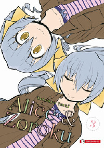 Alice &amp; Zoroku. Vol. 3 - Imai Tetsuya