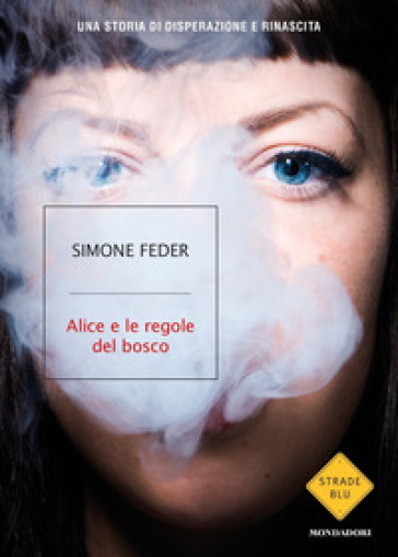 Alice e le regole del bosco - Simone Feder