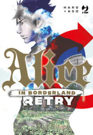 Alice in borderland. Retry - Haro Aso