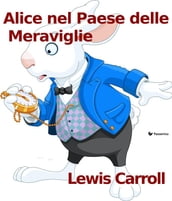 Alice nel Paese delle Meraviglie