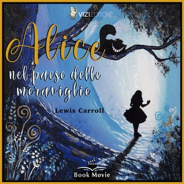 Alice nel paese delle meraviglie - Carroll Lewis