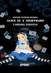 Alice in a nightmare. L