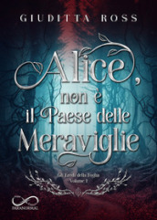 Alice, non è il paese delle meraviglie