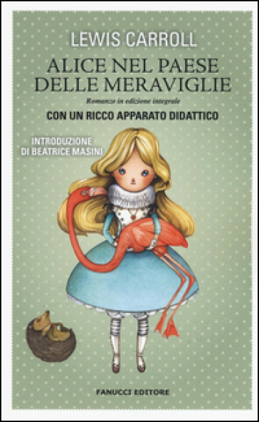 Alice nel paese delle meraviglie. Ediz. integrale. Con gadget - Lewis  Carroll - Libro - Mondadori Store