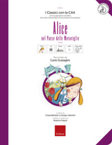 Alice nel paese delle meraviglie. Con ebook - Carlo Scataglini