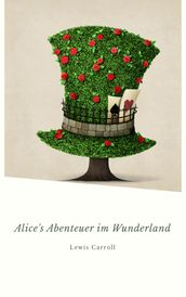 Alice s Abenteuer im Wunderland