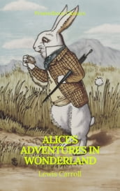 Alice s Adventures in Wonderland (Best Navigation, Active TOC) (Prometheus Classics)