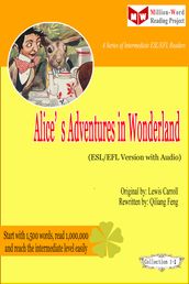 Alice s Adventures in Wonderland (ESL/EFL Version with Audio)