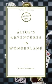 Alice s Adventures in Wonderland