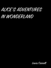 Alice s Adventures In Wonderland