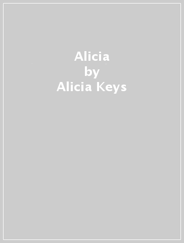 Alicia - Alicia Keys