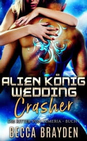 Alien König Wedding Crasher