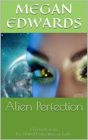 Alien Perfection