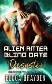 Alien Ritter Blind Date Desaster