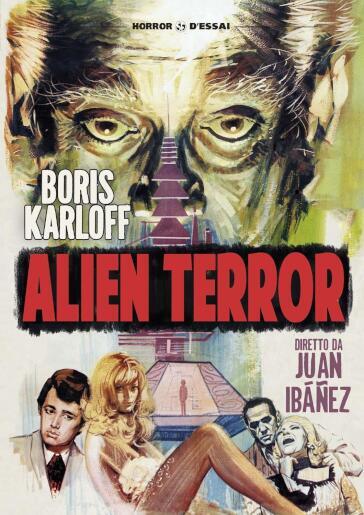 Alien Terror - Juan Ibanez