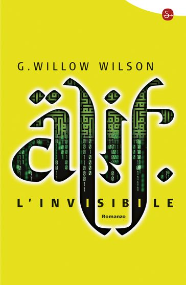 Alif l'invisibile - G. Willow Wilson