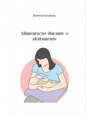 Alimentação Durante O Aleitamento