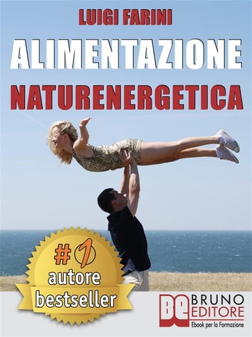 Alimentazione Naturenergetica - LUIGI FARINI