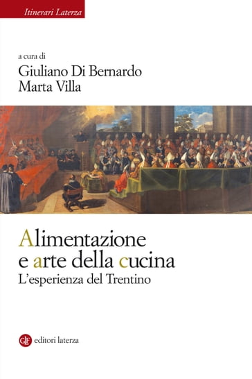 Alimentazione e arte della cucina - Giuliano Di Bernardo - Marta Villa