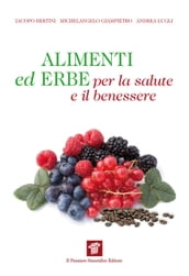 Alimenti ed erbe per la salute e il benessere