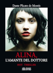 Alina, l amante del dottore