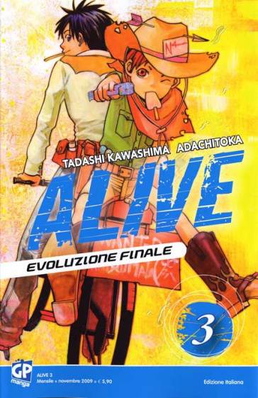 Alive. Evoluzione finale. 3. - Tadashi Kawashima - Adachitoka