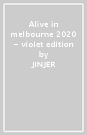 Alive in melbourne 2020 - violet edition