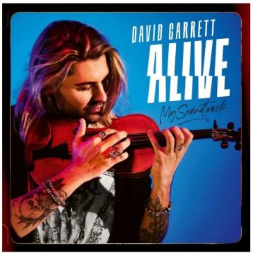 Alive my soundtrack (deluxe edt.) - David Garrett