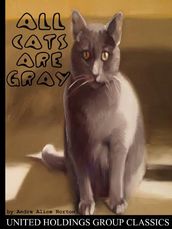 All Cats Are Gray