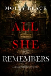 All She Remembers (A Jade Savage FBI Suspense ThrillerBook 3)
