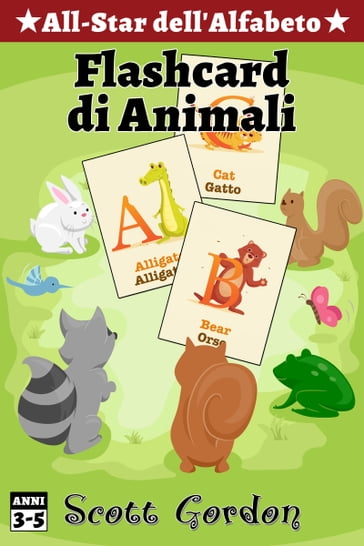 All-Star dell'Alfabeto: Flashcard di Animali - Gordon Scott