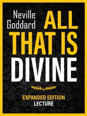 All That Is Divine - Expanded Edition Lecture