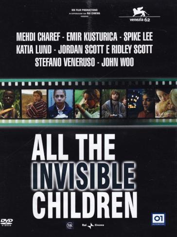 All The Invisible Children - Mehdi Charef - Emir Kusturica - Spike Lee - Katia Lund - Jordan Scott - Ridley Scott - Stefano Veneruso - John Woo