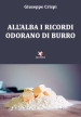 All alba i ricordi odorano di burro