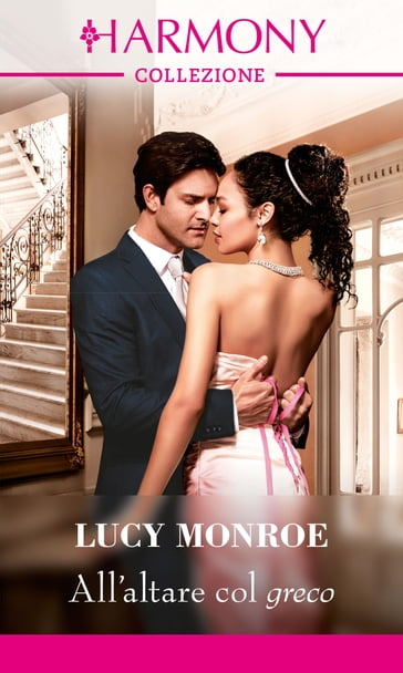 All'altare col greco - Lucy Monroe