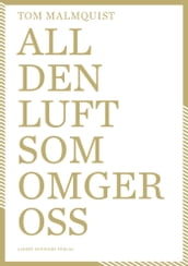 All den luft som omger oss