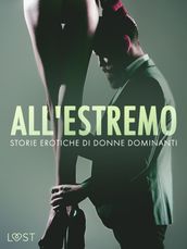 All estremo: Storie erotiche di donne dominanti