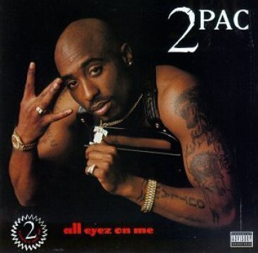 All eyez on me - 2Pac