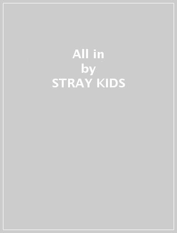 All in - STRAY KIDS