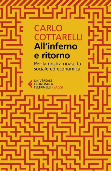 All'inferno e ritorno - Carlo Cottarelli