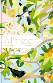 All inizio. Ediz. a colori