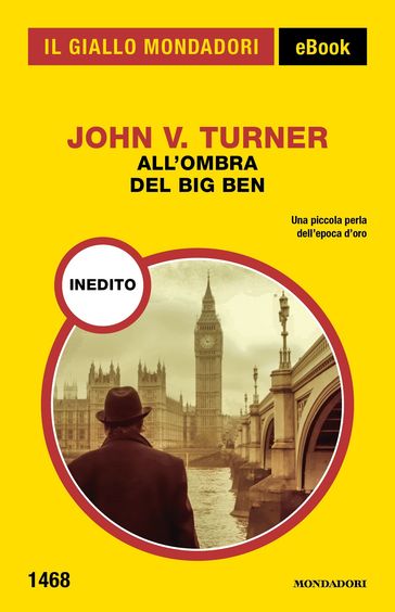 All'ombra del Big Ben (Il Giallo Mondadori) - John V. Turner