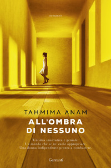 All'ombra di nessuno - Tahmima Anam