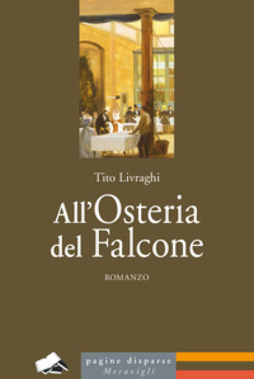 All'osteria del Falcone - Tito Livraghi
