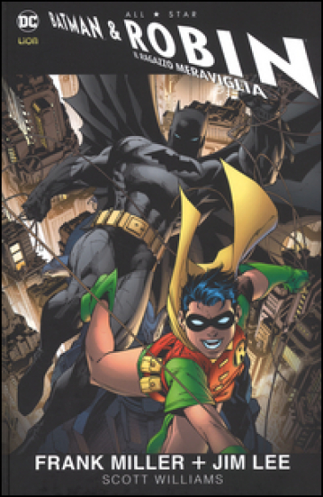 All star. Batman e Robin - Frank Miller - Jim Lee - Scott Williams