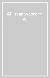 All star western. 9.