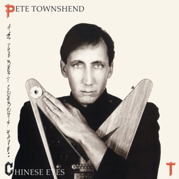 All the best cowboys have chinese eyes - Pete Townshend